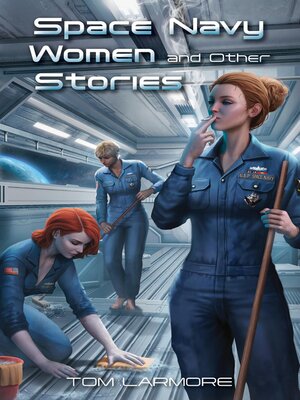 cover image of Space Navy Women and Other Stories